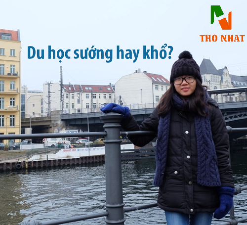 Liệu bạn có bao giờ đặt ra câu hỏi đi du học thì sướng hay khổ không?