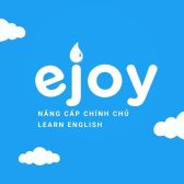 Nâng cấp tài khoản Ejoy English 1 năm chính chủ